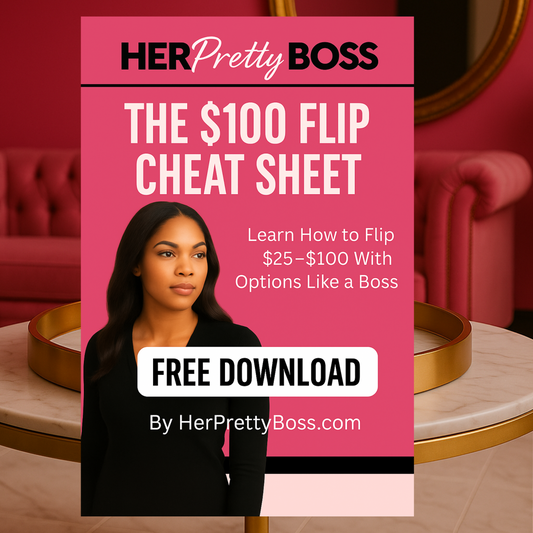 HerPrettyBoss Free Small Account Flipping Cheat Sheet
